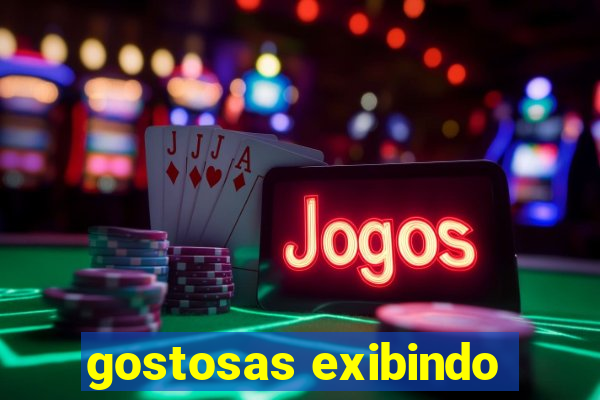 gostosas exibindo